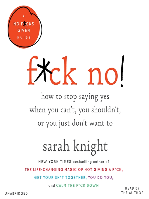 Title details for F*ck No! by Sarah Knight - Available